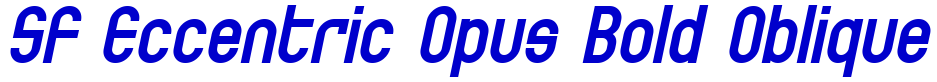 SF Eccentric Opus Bold Oblique шрифт